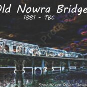 Old Nowra Bridge